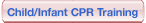 child/infant cpr training